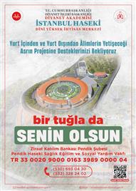 Diyanet Akademisi İstanbul Haseki Dini Yüksek İhtisas Merkezi Eğitim Binası Yardımlarınızı Bekliyor