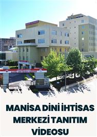 Manisa Dini İhtisas Merkezimiz Tanıtım Videosu 