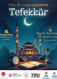 Yılın En Uzun Gecesinde TEFEKKÜR...