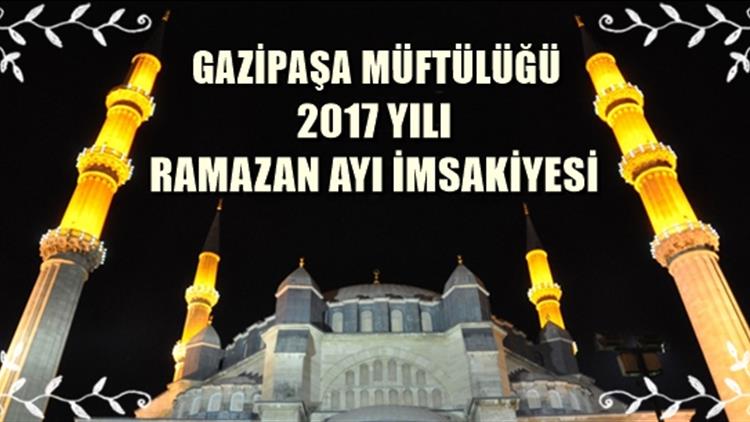 Gazipasa 2017 Yili Ramazan Ayi Imsakiyesi