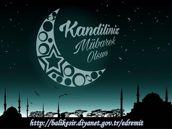 Ilce Muftumuzun Uc Aylar Ve Regaib Kandili Mesaji