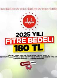 2025 Yılı Fitre Miktarı Belli Oldu