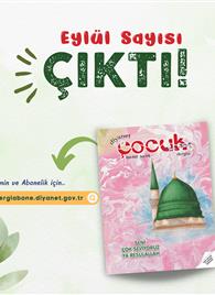 Diyanet Çocuk Dergisi Eylül  sayısı çıktı.