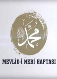 Mevlid-i Nebi Haftası