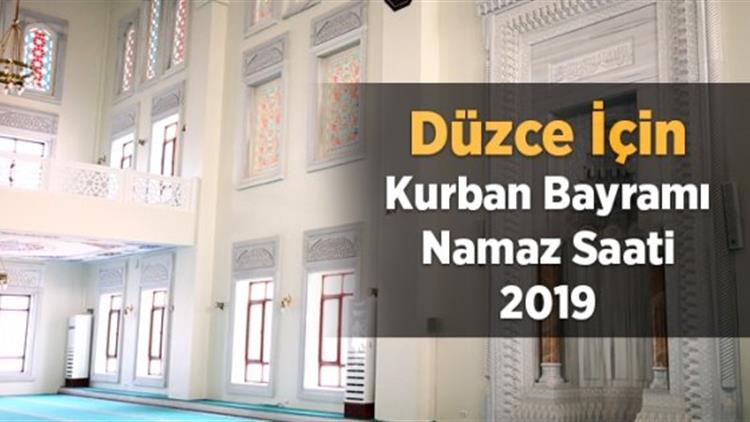 Duzce Icin Kurban Bayrami Namaz Saati