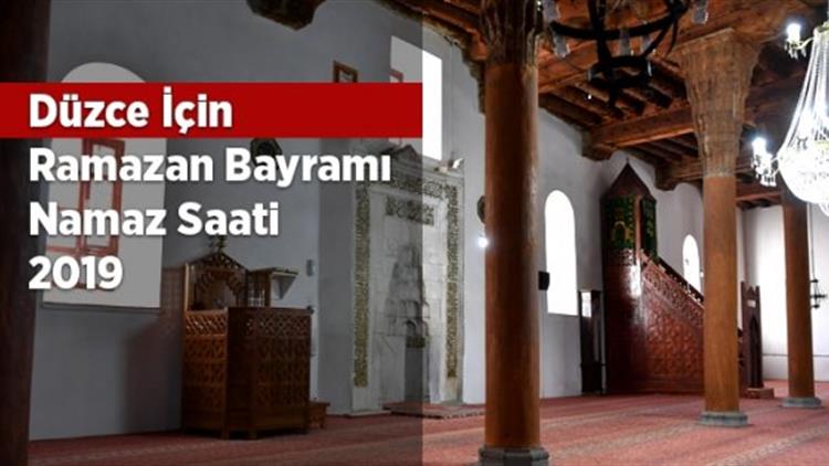 Duzce Icin Ramazan Bayrami Namaz Saati
