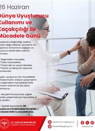 26 Haziran Uyuşturucu Kullanımı veKaçakçılığı ile Mücadele Günü