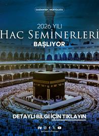 2026 YILI HAC YOLCULARI EĞİTİM SEMİNERLERİ BAŞLIYOR