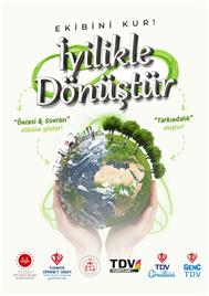 EKİBİNİ KUR – İYİLİKLE DEĞİŞTİR, DÖNÜŞTÜR ETKİNLİĞİ