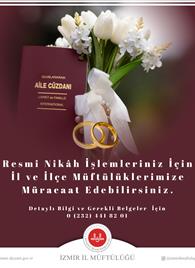 Resmi Nikah İşlemleriniz İçin İl ve İlçe Müftülüklerimize Müracaat Edebilirsiniz