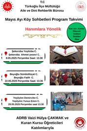 ADRB Tarafından düzenlenen köy sohbetleri programı kapsamında gerçekleştirilecek olan Mayıs Ayı Program takvimi belli oldu.