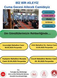 Biz Bir Aileyiz Cuma Gecesi Ailecek Camideyiz