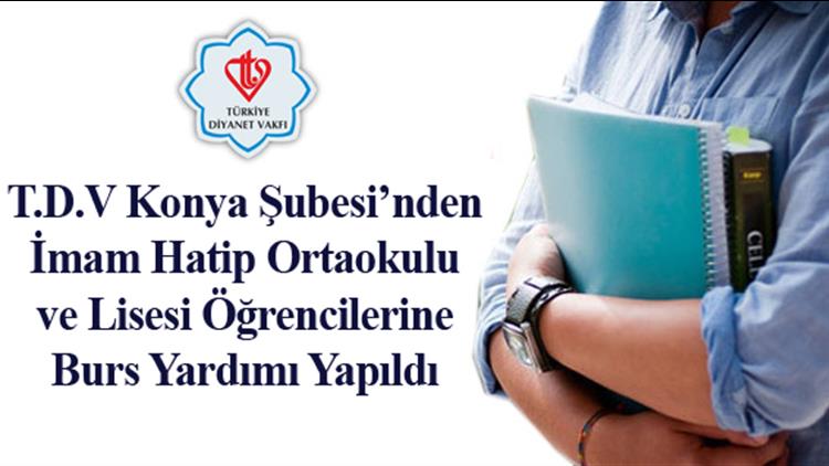 T D V Konya Subesi Nden Ihl Ogrencilerine Burs Yardimi Yapildi