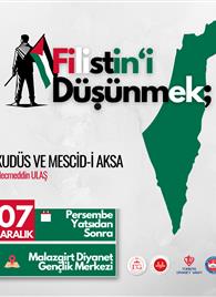 Filistin&#39;i Düşünmek; Kudüs ve Mescid-i Aksa