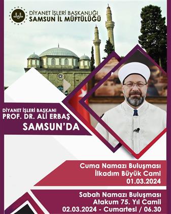 Diyanet İşleri Başkanımız Sn. Prof. Dr. Ali ERBAŞ şehrimize Geliyor ...