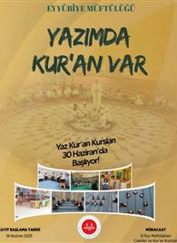 YAZ KUR&#39;AN KURSLARIMIZ BAŞLADI