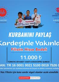 &quot;Kurbanını Paylaş Kardeşinle Yakınlaş ( Filistin Hisse Bedeli)