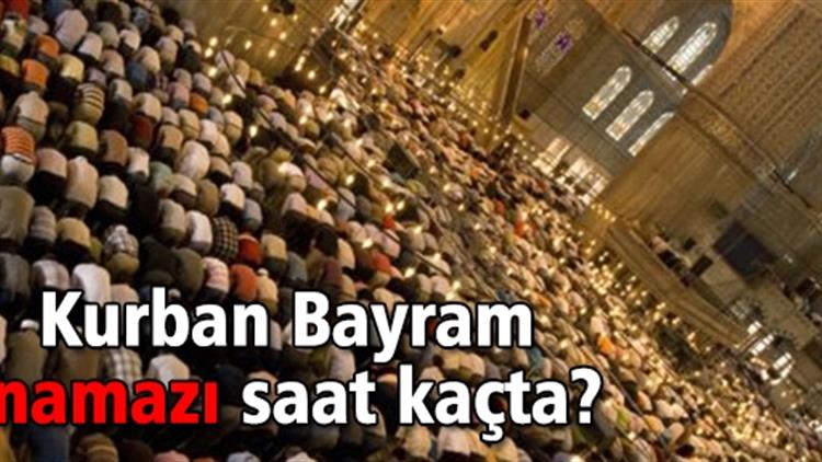 Kurban Bayrami Namazi Saati
